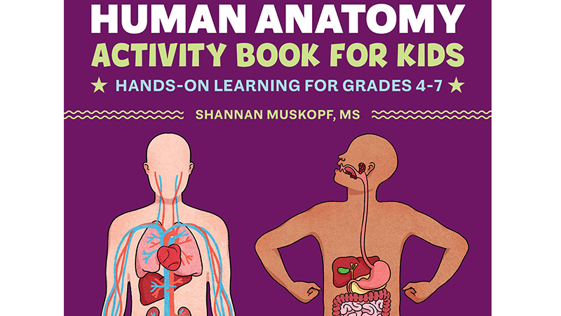 Anatomy for Kids – New Edition (2023)